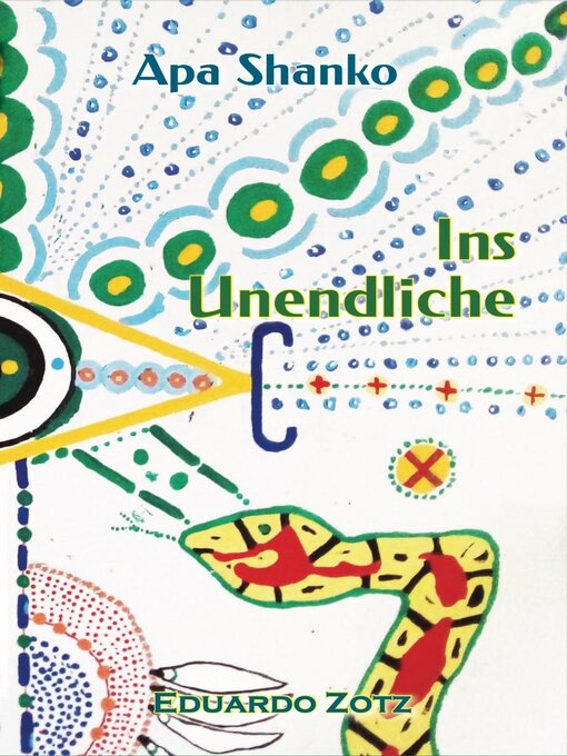 Title details for Ins Unendliche by Eduardo Zotz - Available